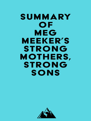 cover image of Summary of Meg Meeker's Strong Mothers, Strong Sons